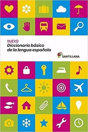 DICCIONARIO BASICO DE LA LENGUA ESPAÑOLA SANTILLANA
